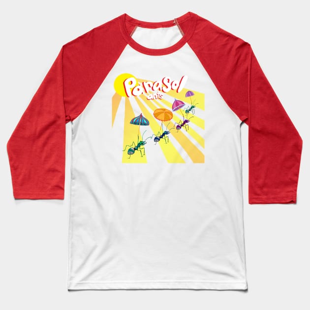 Parasol Ants Baseball T-Shirt by SmannaTales